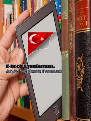 cover image of TÜRKÇE E-book Uygulaması, Arşivi ve Epub Formatı Rehberi